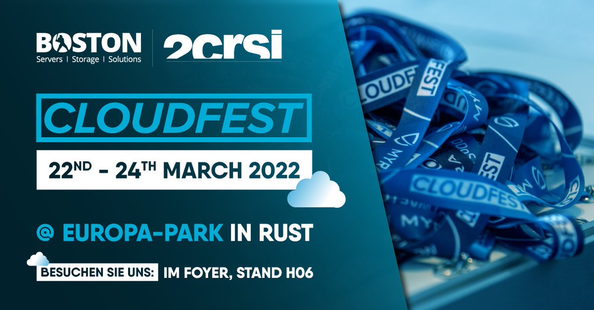 BostonGermany's tweet image. Boston nimmt am @cloudfest im Europa-Park in Rust vom 22. bis 24.03. teil. Sie finden uns am Boston-Stand H06. 👉 Nutzen Sie unser Stand-Quiz zum Gewinnen. 

Sie haben noch kein Ticket: ow.ly/t8O450I847u

#directcooling #datamanagement #ai #hci #objectstorage #vscaler #tcp