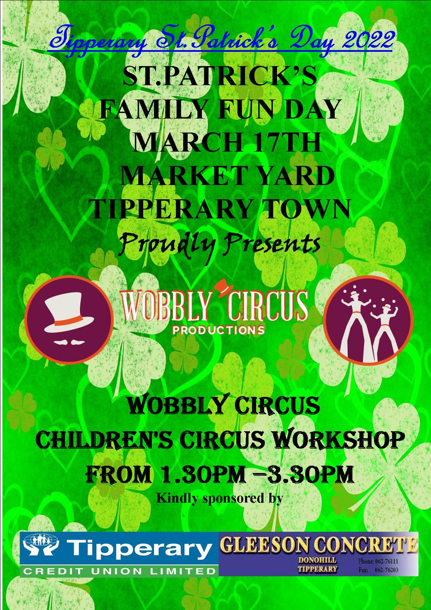 Wobbly Circus Workshop on March 17th from 1.30pm in the Market Yard as part of St. Patrick's  Family Fun Day #wobblycircus  #tipptownpatricksday2022
#tipperarytownchamber #tipperarytown #tipperarycreditunion #TipperaryCountyCouncil #gleesonconcrete #tipperarytownie