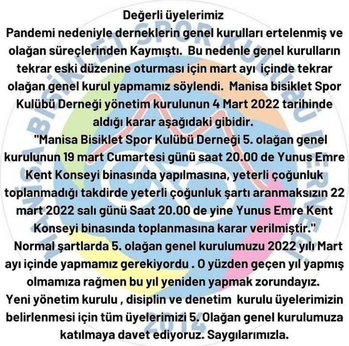 📢 Manisa Bisiklet Spor Kulübü Derneği 5. Olağan Genel Kurul Toplantısı 19 Mart Cumartesi, Saat 20:00'da Yunusemre Kent Konseyi Binasında yapılacaktır. Yeterli çoğunluğun oluşmaması durumunda ise kurul 22 Mart Salı günü toplanacaktır.