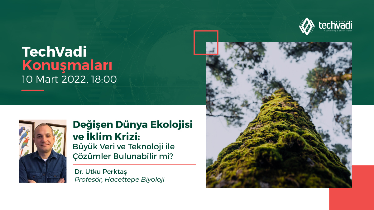 Techvadi Konuşmaları | “Değişen Dünya Ekolojisi ve #İklim Krizi: Veri ve #Teknoloji ile Bir Çözüm Bulunabilir mi?” Prof. Dr. Utku Perktaş’ın konuk olacağı buluşmaya TTGV Kıvılcım Stüdyo’dan ya da çevrim içi katılabilirsiniz. @Perktas Kayıt için: forms.gle/n4vPdF3JxHUuZV…