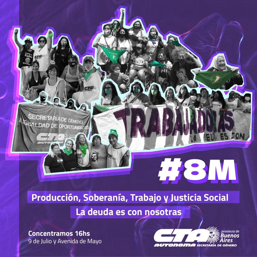 CTAABuenosAires's tweet photo. #8Marzo2022 ✊ 💚💜 🔥 https://t.co/85fLfloHNZ