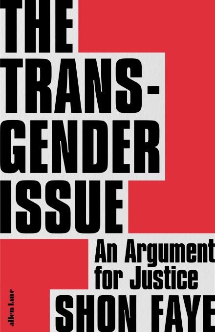 PenguinUKBooks's tweet photo. Exploring work, family, housing, healthcare, the prison system and more, @shonfaye’s landmark work, #TheTransgenderIssue, shines a light on the systemic issues disproportionately affecting trans women in modern Britain. https://t.co/KgiTXkc9k3 (6/6) https://t.co/wzo5jGaGpk
