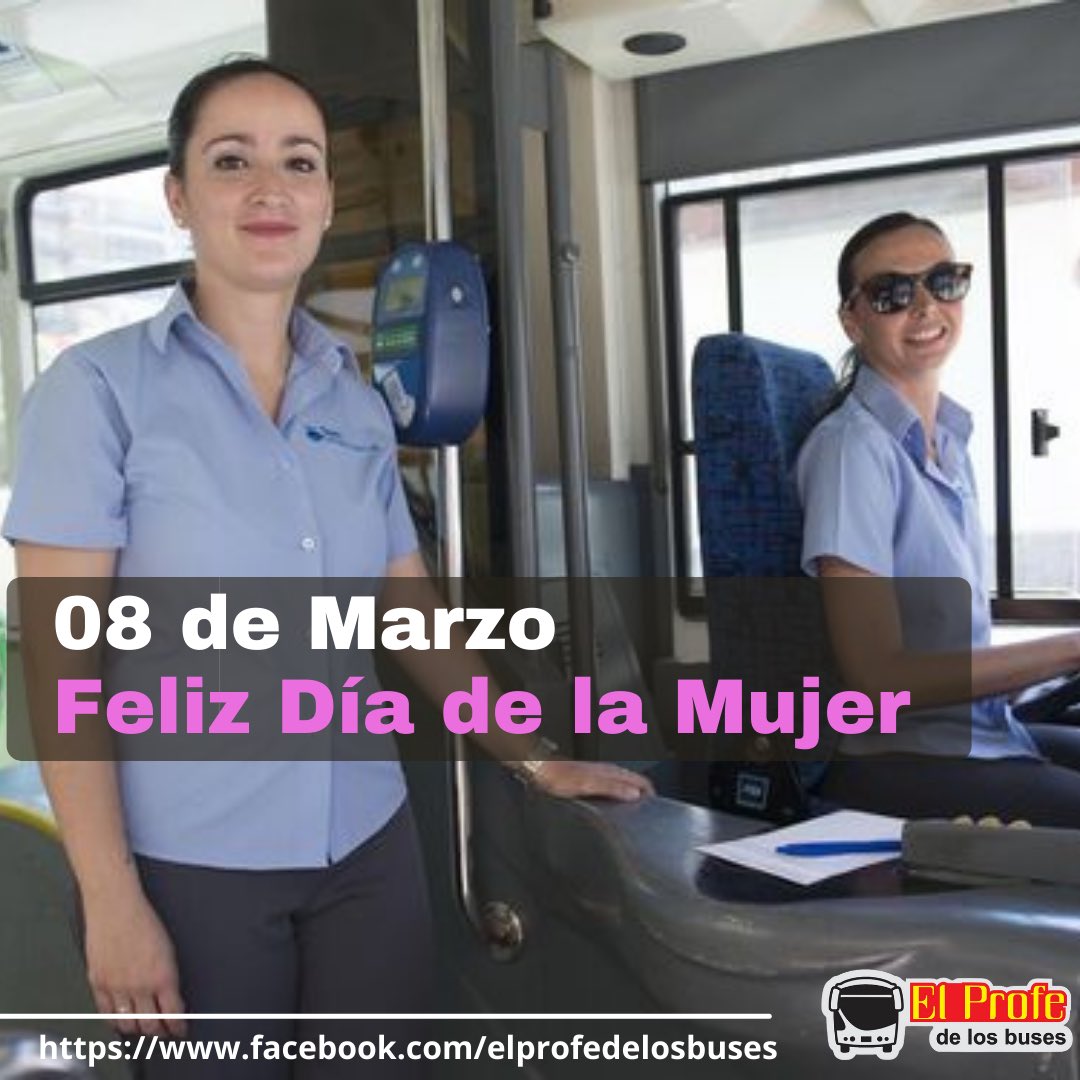 ProfeBuses's tweet photo. Feliz Día de la Mujer! #diadelamujer #mujer #mujerconductora #mujarmama #08demarzo https://t.co/EWTX9dUyEo