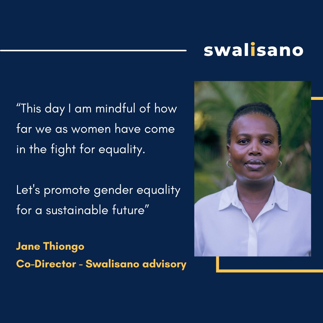 Swalisano would love to wish every woman a happy women's day! This year we asked one of our co-directors, Jane Thiongo to share her thoughts on this year’s women’s day theme and the strides women have made towards a sustainable future. Here’s what she said.
#BreaktheBias