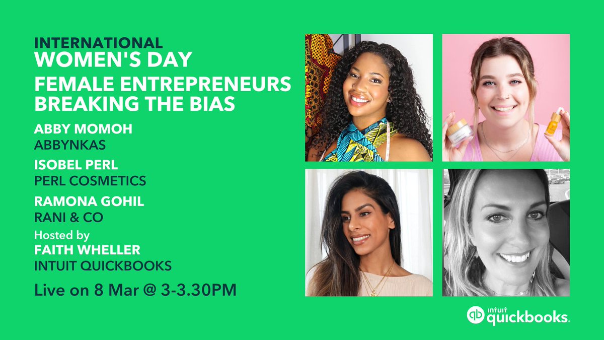QuickBooksUK's tweet photo. Join three exceptional female entrepreneurs - @Abbynka1, @perlcosmetics and @raniandco - for our #InternationalWomensDay panel, hosted by @faithwheller 🎉 We'll be talking biases, challenges, inspirations, and answering your questions!

Today @ 3PM: https://t.co/ry7ia71ovH https://t.co/cUpbVEGIlN