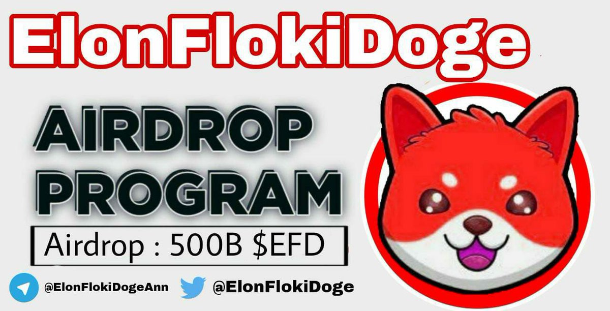 airdropkind's tweet photo. ✨✨ ElonFlokiDoge AIRDROP ROUND 3✨✨

🐶 Airdrop: 500 Billion ELONFLOKIDOGE (Equal to 900k BUSD)
🐶 Referral: 5,000,000 $ELONFLOKIDOGE (Equal to 24 BUSD)
🐶 Distribution: Within 24 Hours.

↪️  Step-by-step guide:
Follow steps of https://t.co/ErXDrEpPHb https://t.co/hHTrwAhzjR