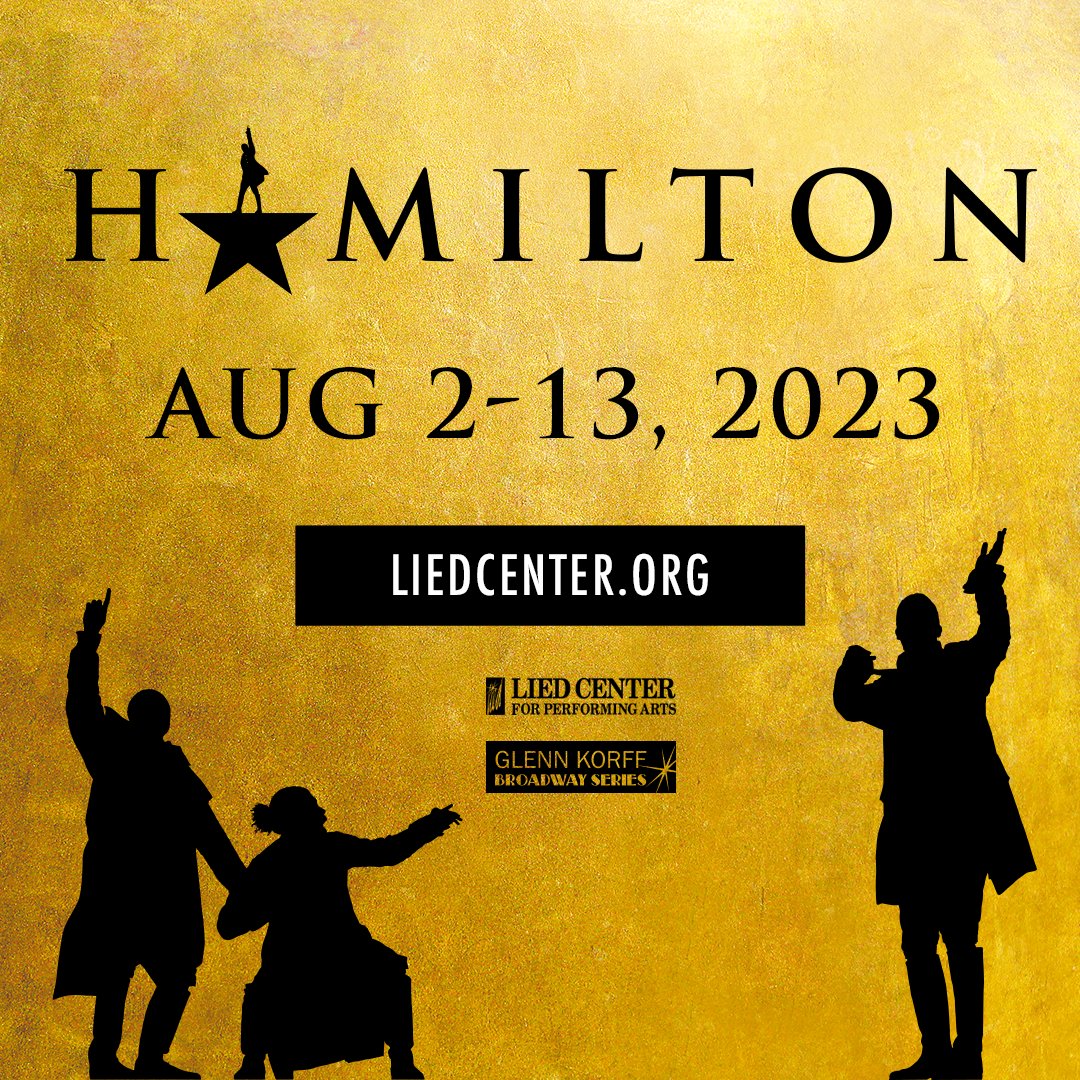Lied Center on Twitter "JUST ANNOUNCED! HAMILTON will arrive in