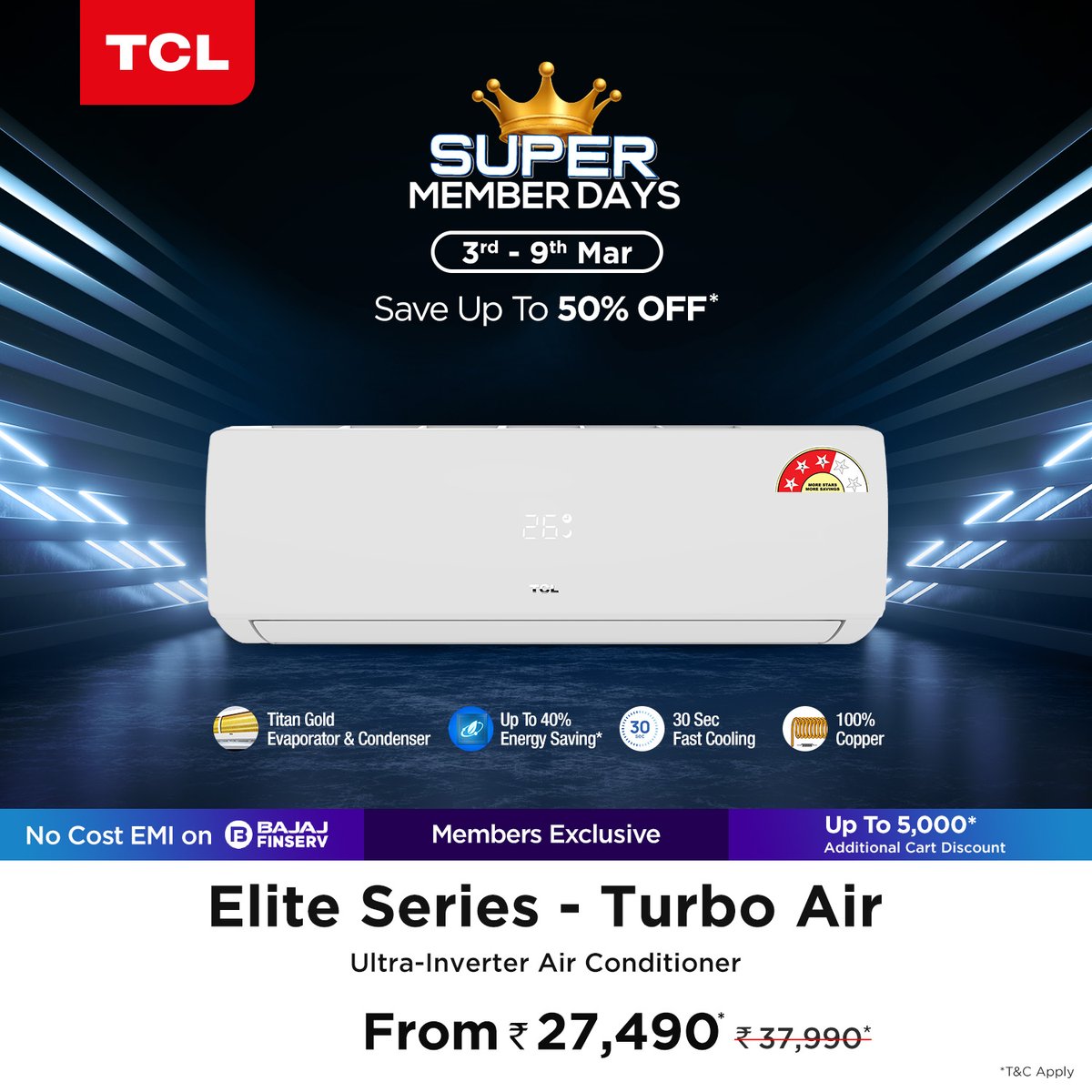 tcl_india's tweet photo. The magnificence of cooling now with an offer that will make everything comforting! Now get the #TCL #EliteSeries #TurboAir AC starting from ₹27,490/- during the #SuperMemberDays sale till 9th March!
Buy now- https://t.co/Xjvs4gsVKr
#TCLTheCreativeLife https://t.co/GerHvBLgTG