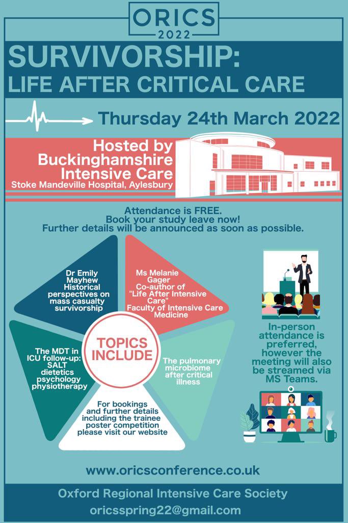 Life after critical care - Oxford Regional Intensive Care Society. March 24th, at Stoke Mandeville in person (with great coffee!) or via Teams. Oricsconference.co.uk.