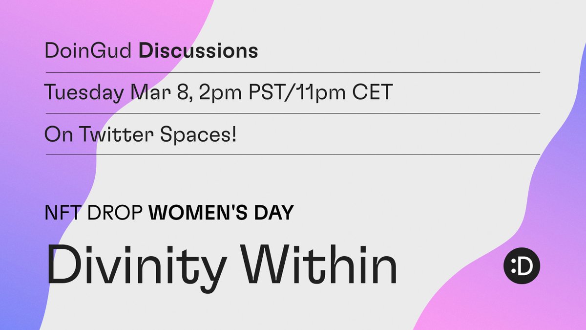 DoinGudHQ's tweet photo. Set your reminder for today's discussion about #WomensDay &amp; the Special NFT drop - Divinity Within.

Joined by artists @lem__ny, @boramurmure @sianmorson, @GiselFlorez, @sheiladarcey, @LindaDouniaR &amp; @InfiniteMantra. 👩‍🎤

Lets #StartDoinGud💪

🔗https://t.co/uOAVwaQO0P https://t.co/2q5Quhhzke