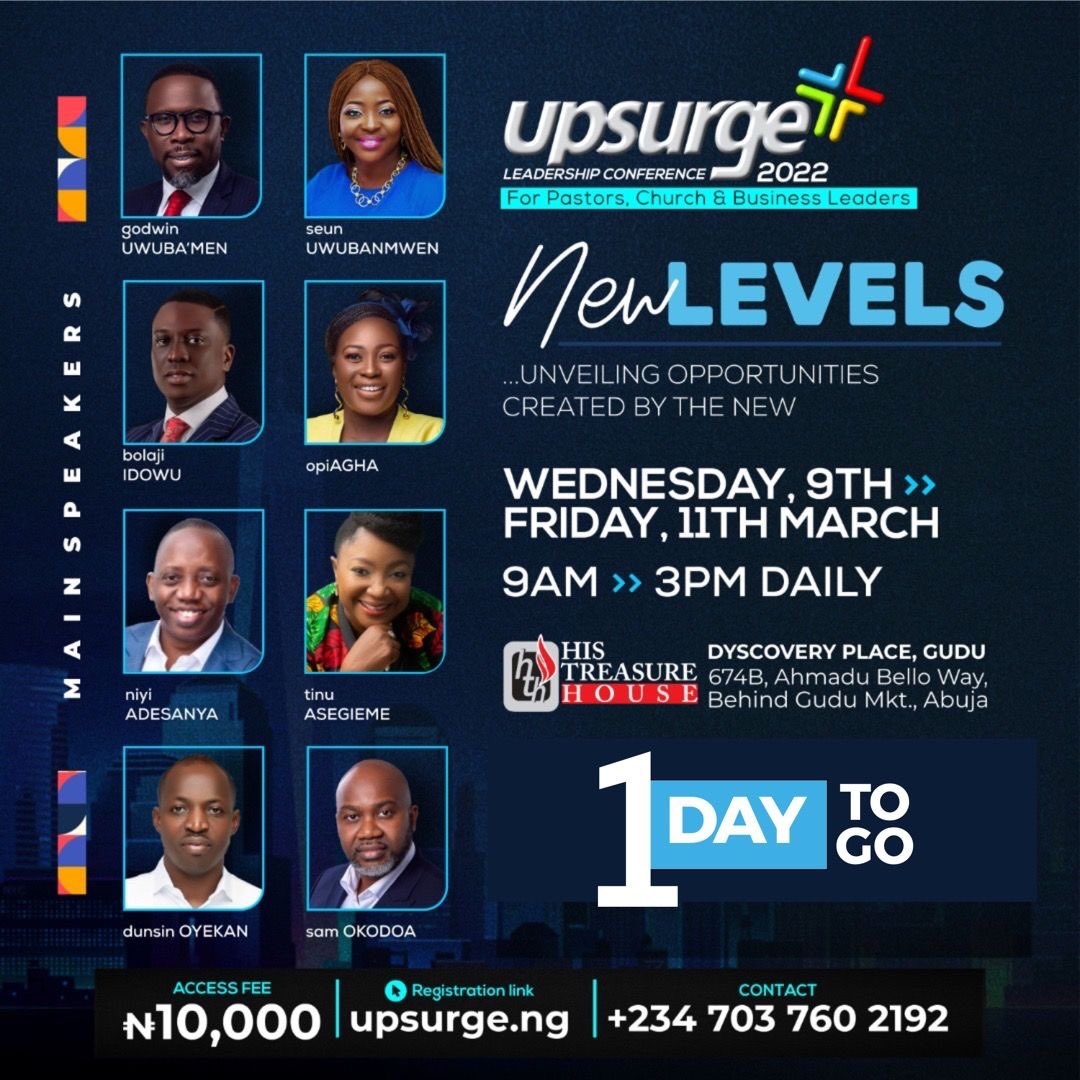 HTHAbuja's tweet image. Your job as a leader is to gather, unite, and inspire.
Will you be the leader?

Join us tomorrow at His Treasure House, Abuja from Wednesday 9th - Friday 11th March, 2022 by 9am daily for UPSURGE LEADERSHIP CONFERENCE: NEW LEVELS.

upsurge.ng/register.

#upsurge #new #leveld