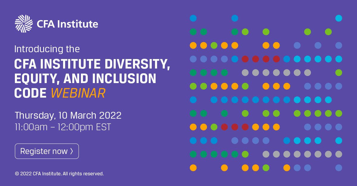 CFAinstitute's tweet photo. Join us on 10 March for a CFA Institute webinar about the DEI Code for the US and Canada. We will take a deep dive into the new Diversity, Equity and Inclusion Code. https://t.co/yOrmDt6wSh
#DEICode #Diversity #Equity #Inclusion https://t.co/sfWueA8ylk