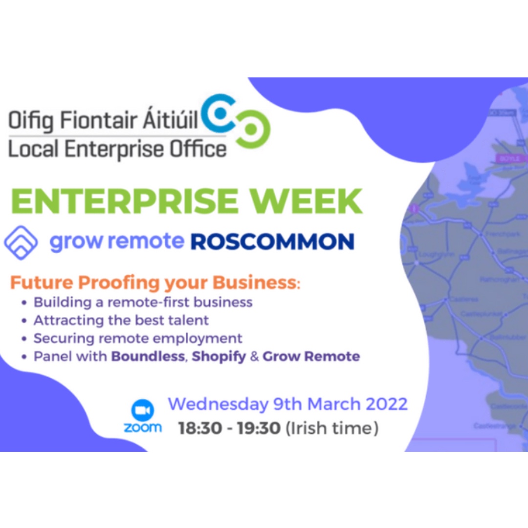 Grow Remote – Future Proofing Your Business seminar
*Booking for this seminar closes Midday (12pm) on Wednesday, March 9th

Why not check out this seminar happening this Wednesday, March 9th from 6.30pm to 7.30pm.

Book your place  >>> bit.ly/3HPUfxV