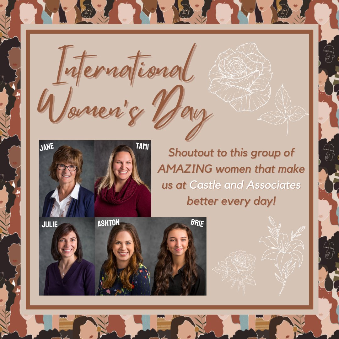 Today is International Women’s Day! We would like to give a shoutout to all of our women working here at Castle and Associates!