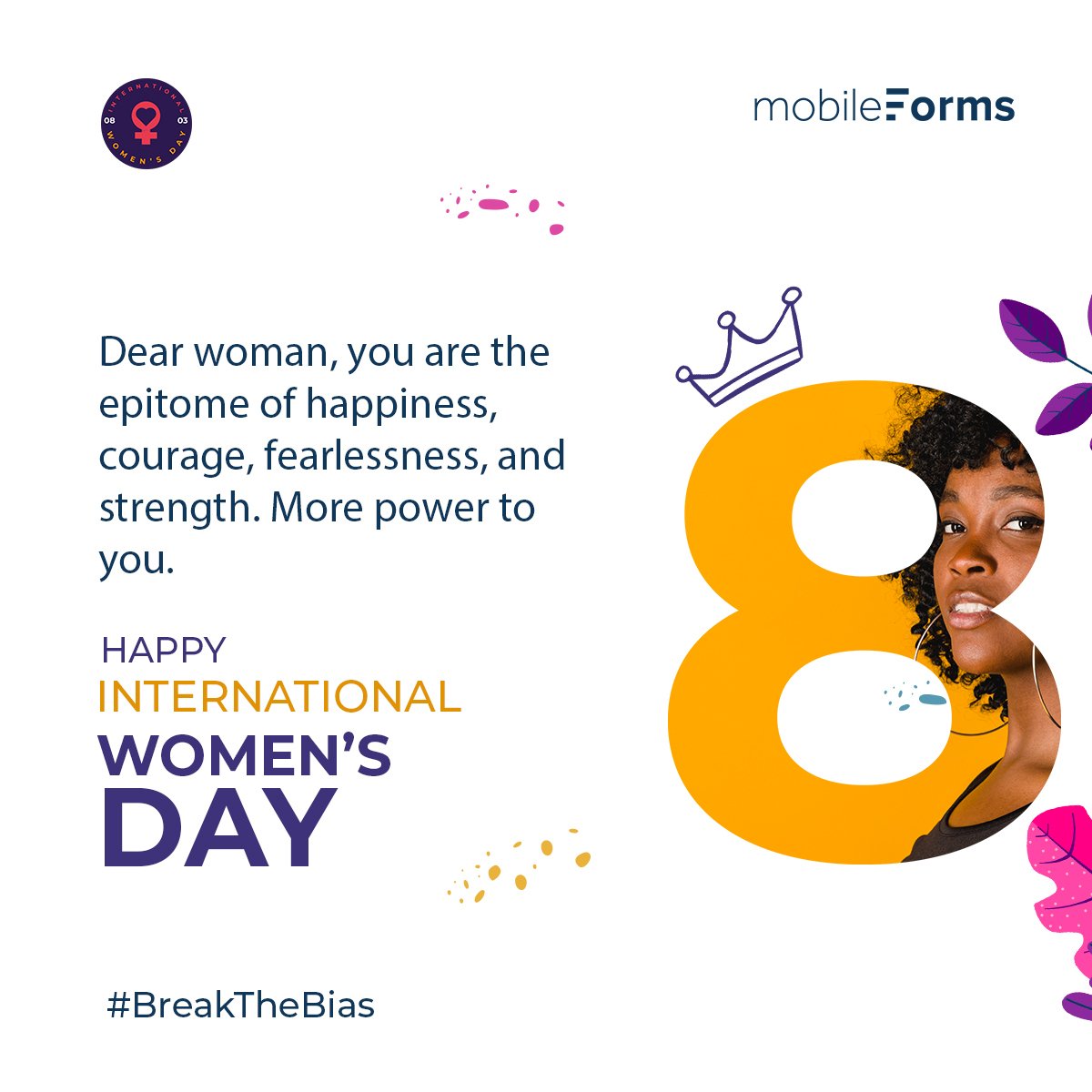 Mobileforms's tweet photo. Today, we celebrate every woman who brings so much love and beauty into our world just by being in it. 
Happy International Women's Day 

#IWD2022 #BreakTheBias #CrowdForce #MobileForms #EasyAccessToDataAndFinance https://t.co/brKDJl2evM