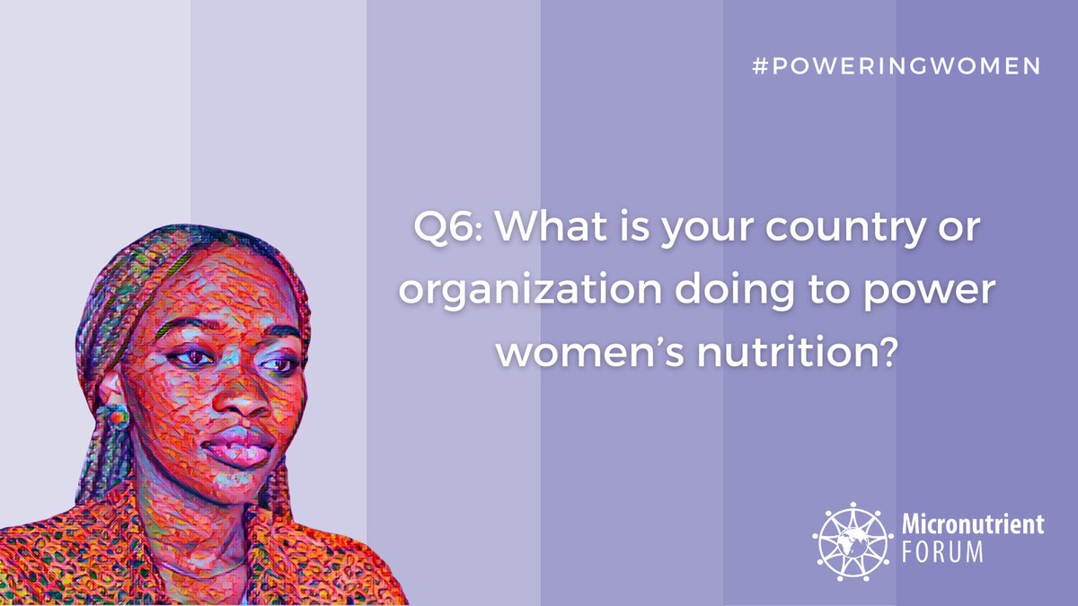MNForum's tweet photo. Q6: What is your country or organization doing to power women’s #nutrition?

#PoweringWomen

#IWD2022 #InternationalWomensDay2022 #NutritionMonth #March4Nutrition #March4Nutrition #BreakTheBias #BreaktheBias2022 https://t.co/2Am8Uxrc9c