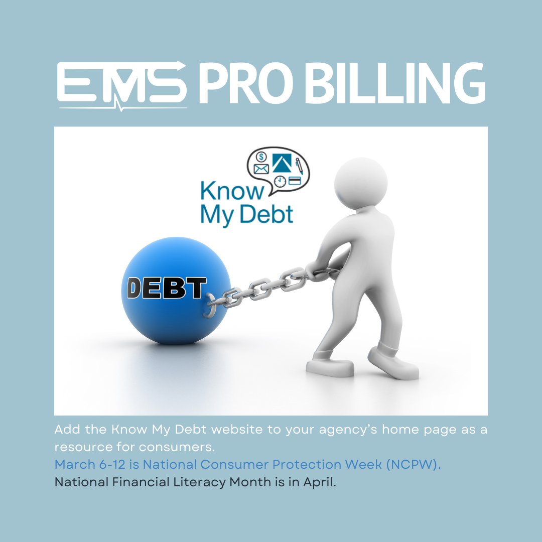 EMSProbilling's tweet photo. Add the Know My Debt website to your agency’s home page as a resource for consumers.
https://t.co/jTy9mayzJG
#NationalConsumerProtectionWeek #NCPW #NationalFinancialLiteracyMonth #taxseason #KnowMyDebt #awareness #community #EMSPro #EMSProBilling https://t.co/8CIXeZTAmI