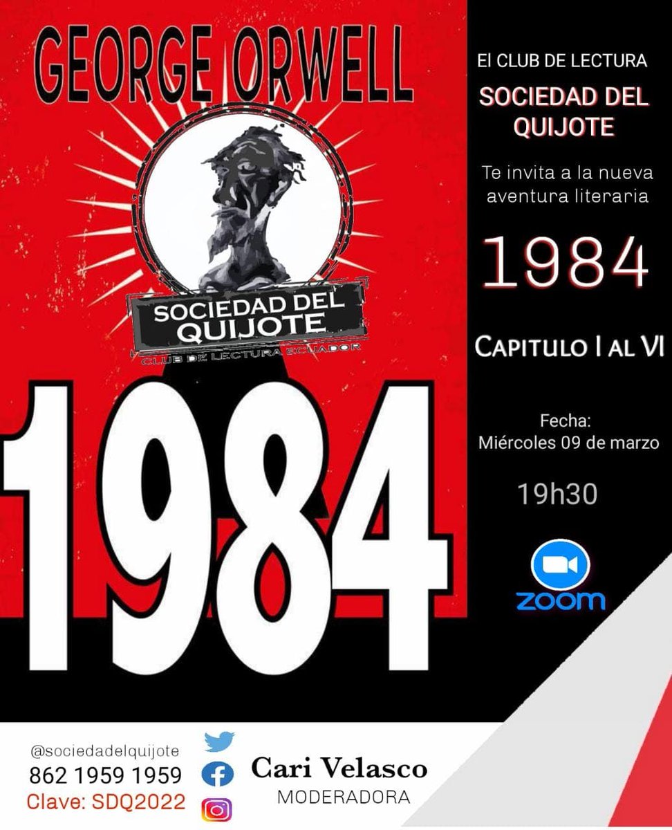 Miércoles 9 de Marzo 7H30 pm. 
La cita es con #ElGranHermano 👁. 
Capítulos: I al VI de la novela "1984 de #GeorgeOrwell" #distopía #novela #ClubDeLectura #SociedadDelQuijote