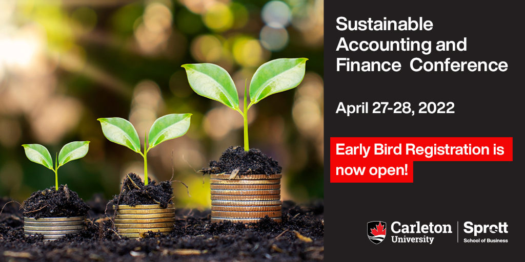 Join us for the Sustainable Accounting and Finance Conference: Data-Driven Investments on April 27 -28, 2022! Take advantage of Early Bird pricing until March 15 for this hybrid virtual and in-person (limited spots available) conference. Register now: sprott.carleton.ca/sustainable-ac…