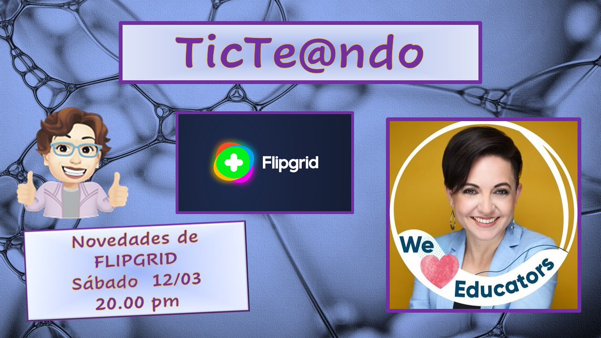 Angelssoriano74's tweet photo. Este sábado a las 20.00 hora penínsular nos encontramos en #Ticte@ndo con .@FelyTeachnology para hablar de las Novedades que nos trae .@Flipgrid este 2022. https://t.co/d4VL3J4K4l