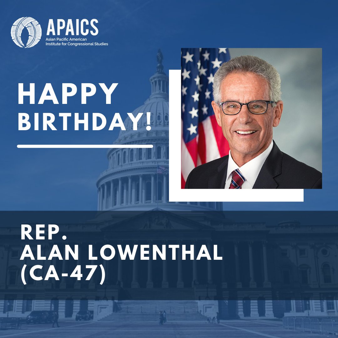 Happy birthday to member Alan Lowenthal 