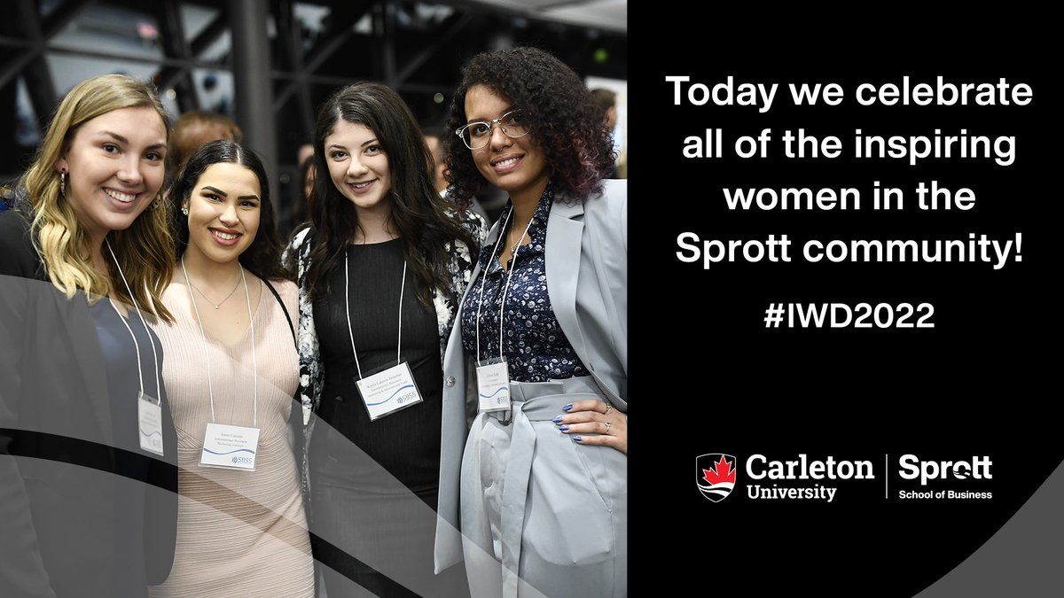 On International Women's Day, we celebrate the achievements of the inspiring women in the Sprott community! Our students, faculty, staff, alumni and partners are doing incredible work that is making an impact. #IWD2022 #BreaktheBias #WomeninBusiness
