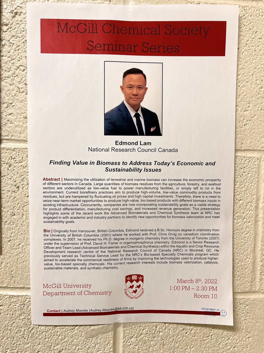 MooresResearch's tweet photo. Really excited to host today the @McGillChemistry #ChemSoc talk of Edmond Lam from @CNRC_NRC at 1 pm in Otto Maass. He will talk about the Biomass Economy and it’s sustainability challenges. https://t.co/zMBRePLwhx