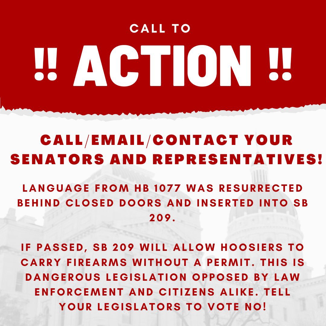 VareForIndiana's tweet photo. Sound off! Make quick call to your Senator and Representative to state that you're opposed to Senate Bill 209. You'll be joining a loud chorus of opposition, including local law enforcement, @MomsDemand, and neighbors. The Statehouse Supermajority needs to hear your voice. #SB209 https://t.co/6VBBbhf4ql