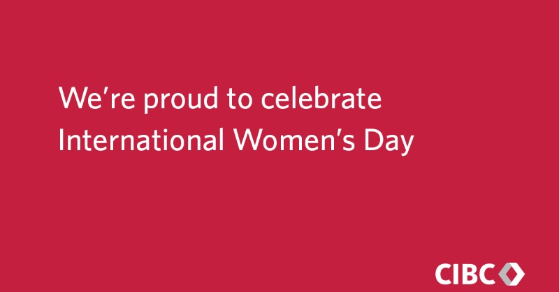 cibc's tweet photo. CIBC is proud to celebrate the ambitions and contributions of women on #InternationalWomensDay today and every day.