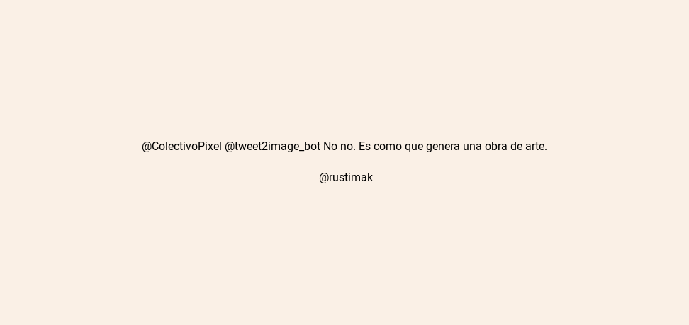 tweet2image_bot's tweet photo. @ColectivoPixel https://t.co/0vjWewNo7m