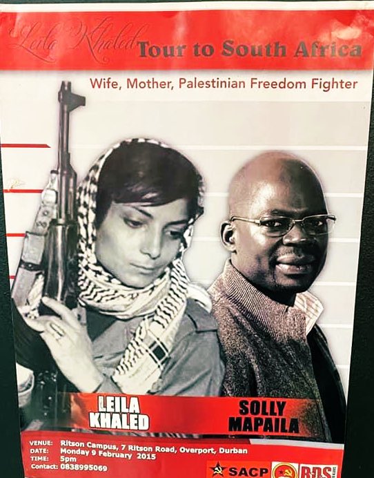 Throwback to when #Africa4Palestine hosted the Palestinian icon #LeilaKhaled on a South African speaking tour. The event in the poster was held in KZN & was co-organized with the @SACP1921 Marking International Women’s Day ✊