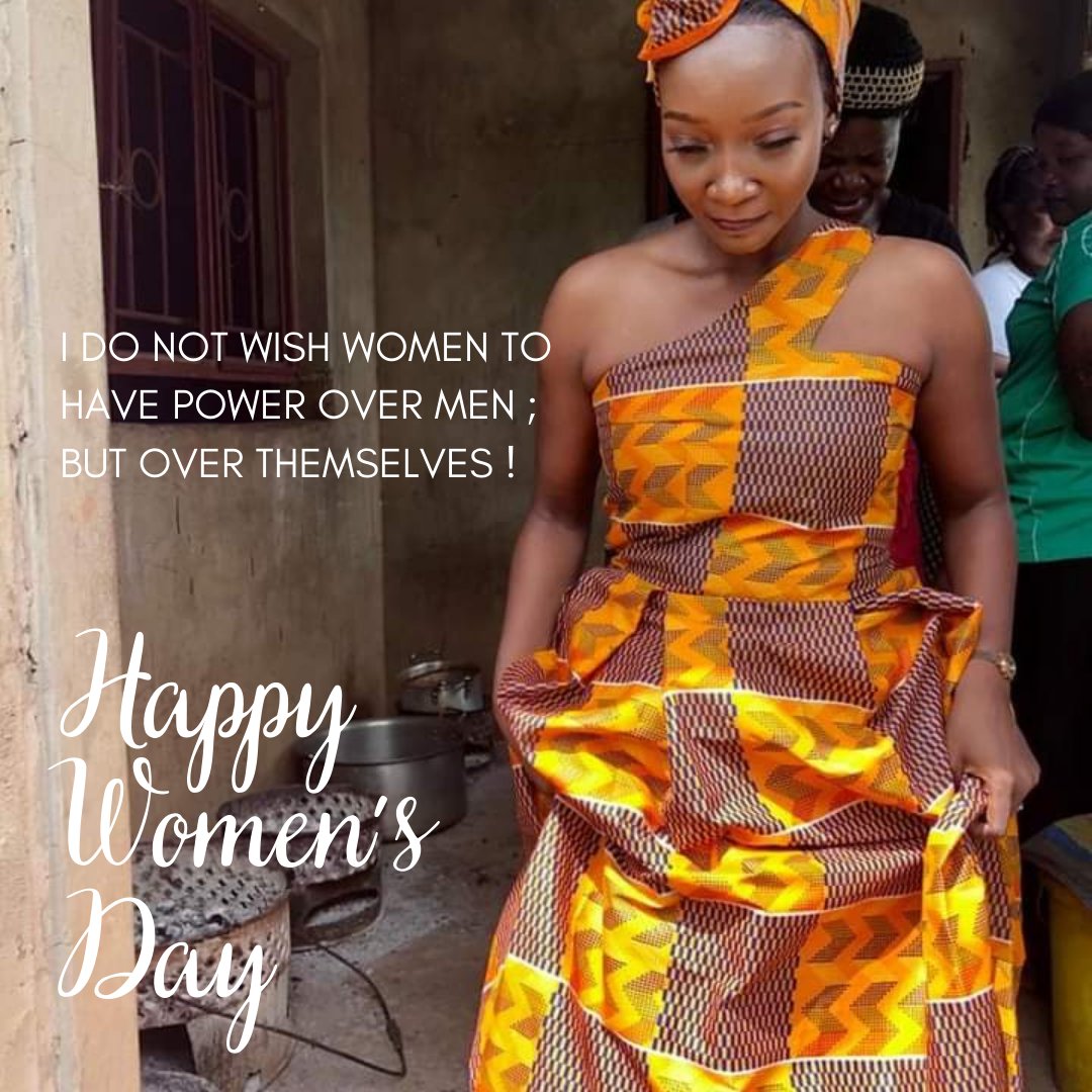 I do not wish Women to have power over men ; but over themselves ! You must stand up  against any form of Abuse ..

Happy Women's Day ❤️