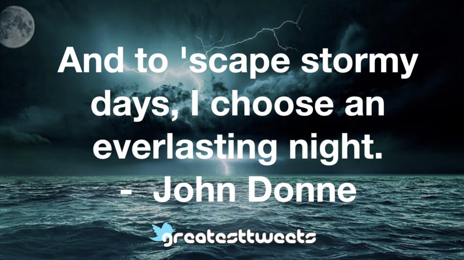 GreatestTweets2's tweet photo. @JohnDonne #johndonne #inspiration #life #makesyouthink #positive #quotes #qotd #greatesttweets https://t.co/UOyQncC9Uk