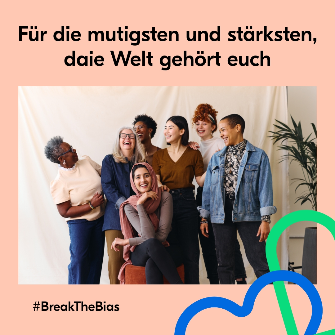 Für die Mutigen und Starken, der heutige Tag ist für Sie #InternationalWomensDay #breakthebias ##IWD2022 #womenpower #womenforwomen