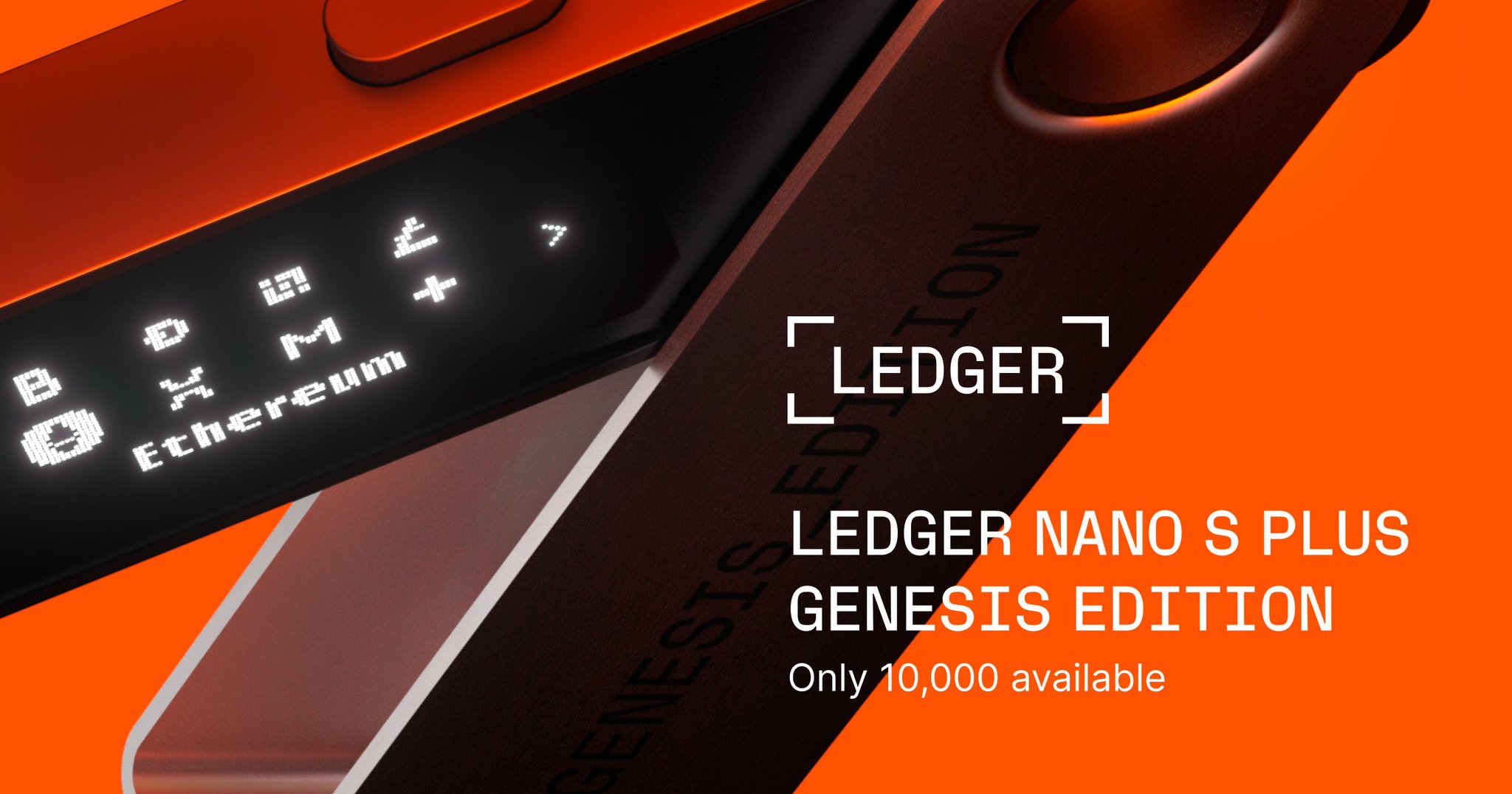 Ledger on X: 🚨Our Ledger Nano S Plus Genesis Edition is here – and  there's only 10,000 of them. This limited-edition version of the Nano S Plus  features a unique Genesis engraving