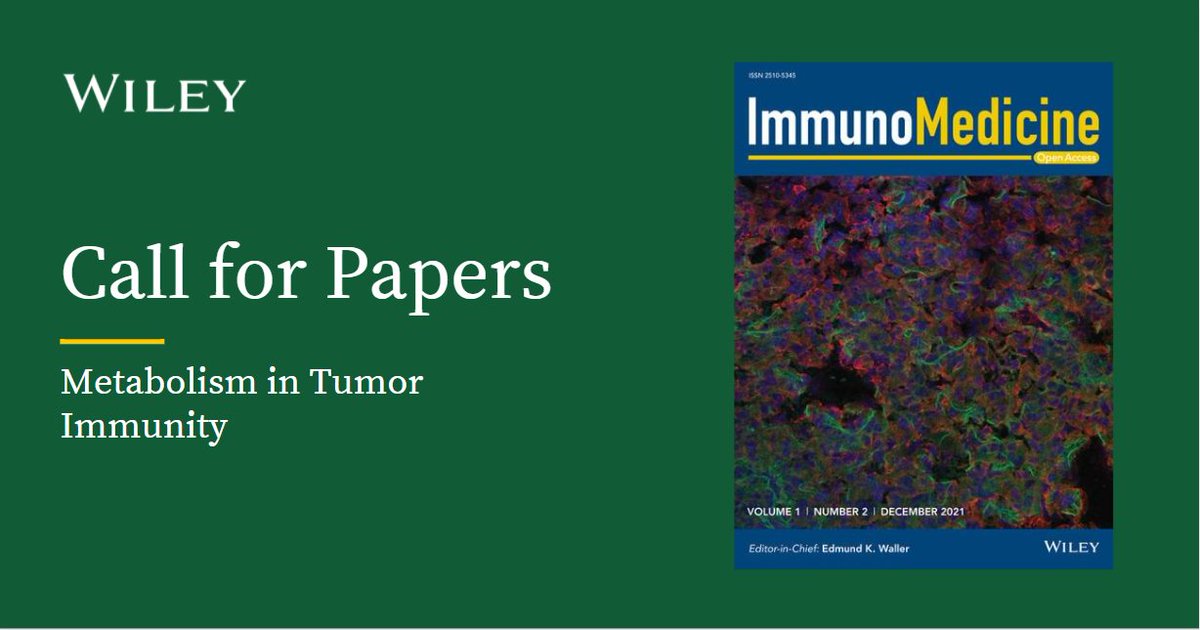 🚨 Call for papers! ImmunoMedicine is inviting submissions for a special issue, Metabolism in Tumor Immunity, guest-edited by @shanmugamlab. Submission deadline: April 30, 2022 Learn more: ow.ly/17F450IbcKn #OpenAccess @ekwaller