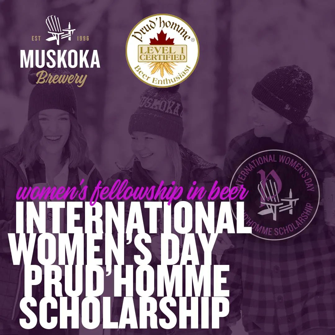 We’re raising a glass to all women around the world for International Women’s Day! 
To help welcome more women into craft beer, we are proud to announce our International Women's Day Beer Enthusiast Prud'homme Scholarship with @prudhomme_beer 
Apply today muskokabrewery.com/womens-prudhom…