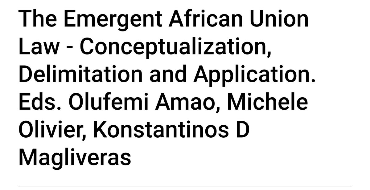 📣Final post of our Book Review Symposium: It "provides a rich vein of scholarly literature which might not always be apparent to intn'l researchers &amp; practitioners... The book opens the roadmap to the Emergent AU Law" - Dayo Ayoade. afronomicslaw.org/category/analy…