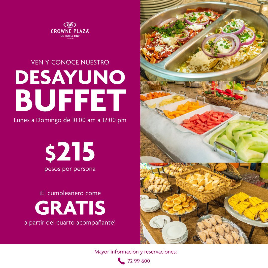 Total 42+ imagen crowne plaza torreon desayuno buffet