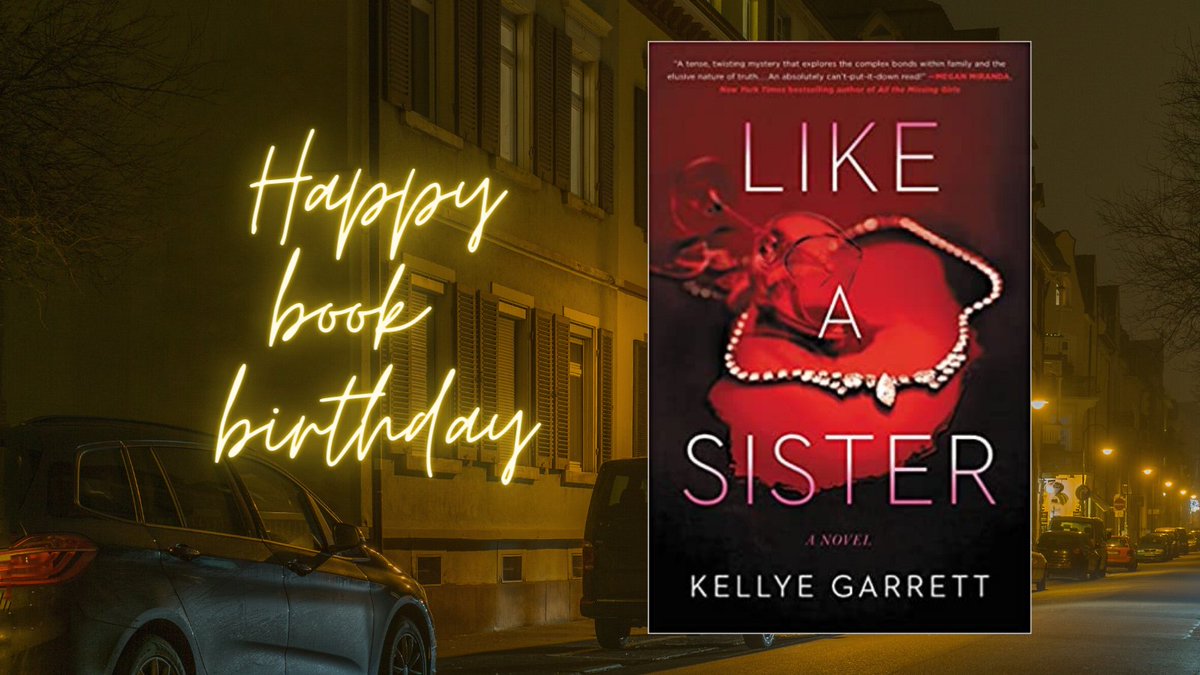 Happy #bookbirthday 🌟🎉🎂🎈to <a href="/kellyekell/">Kellye Garrett Has Left the App</a> for Like a Sister! #mystery #suspense