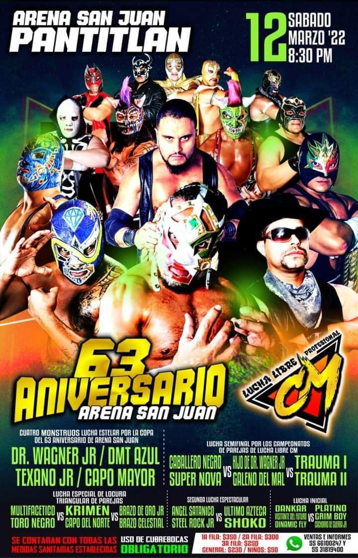 LaTijeraLucha's tweet image. Sábado 1️⃣2️⃣ de marzo, festejo de sus 6️⃣3️⃣ de historia #ArenaSanJuanPantitlan gran función de #LuchaLibreCM:
🔥Mounstruos nacionales @WagnerJrOficial 🆚 #DMTAzul ️🆚️ @ElTexanoJr 🆚️ #CapoMayor
💣#CaballeroNegro y #SuperNova 🆚️ #HijoDeDrWagnerJr y #GalenoDelMal 🆚️ #Traumas