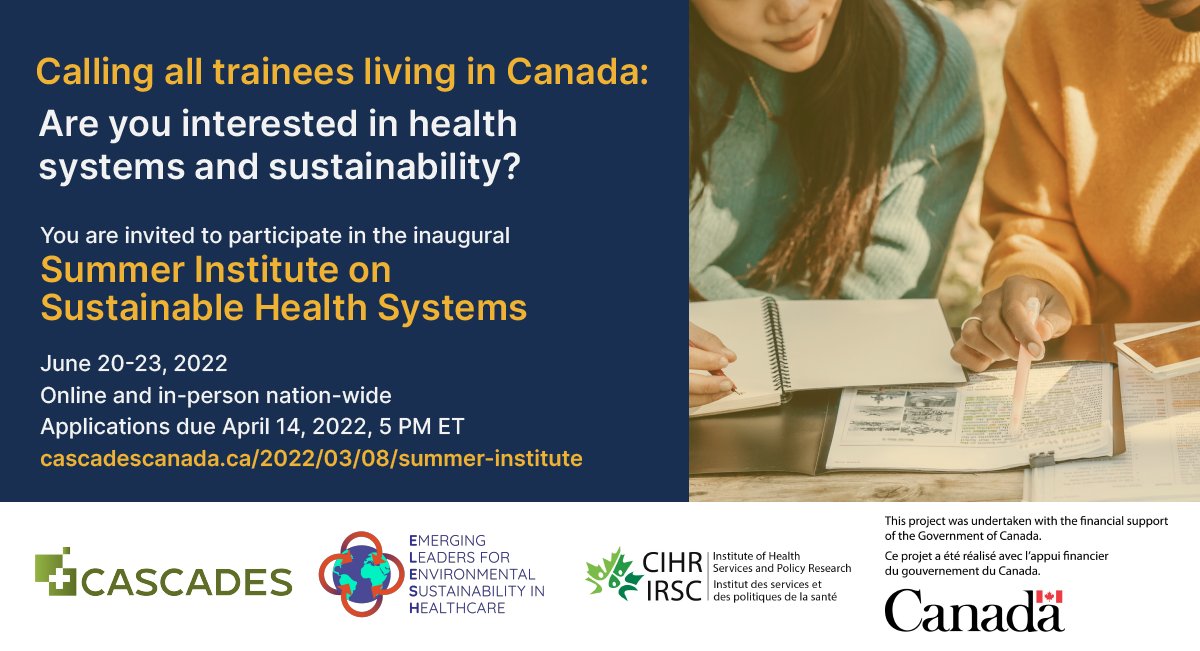 Calling all trainees living in Canada interested in health systems and sustainability!
You are invited to participate in the inaugural nation-wide Summer Institute on Sustainable Health Systems, June 20-23, 2022
Applications due April 14, 2022, 5 PM ET
cascadescanada.ca/2022/03/08/sum…