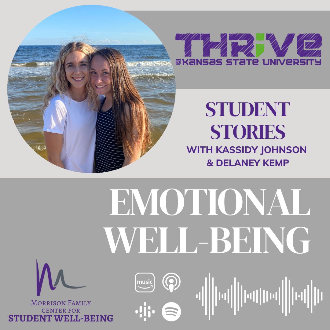 In the second episode of our new podcast series, Student Stories, we sit down with #KState student athletes, Kassidy Johnson and Delaney Kemp. Listen as these two share their journeys with mental and emotional well-being at #KState.
