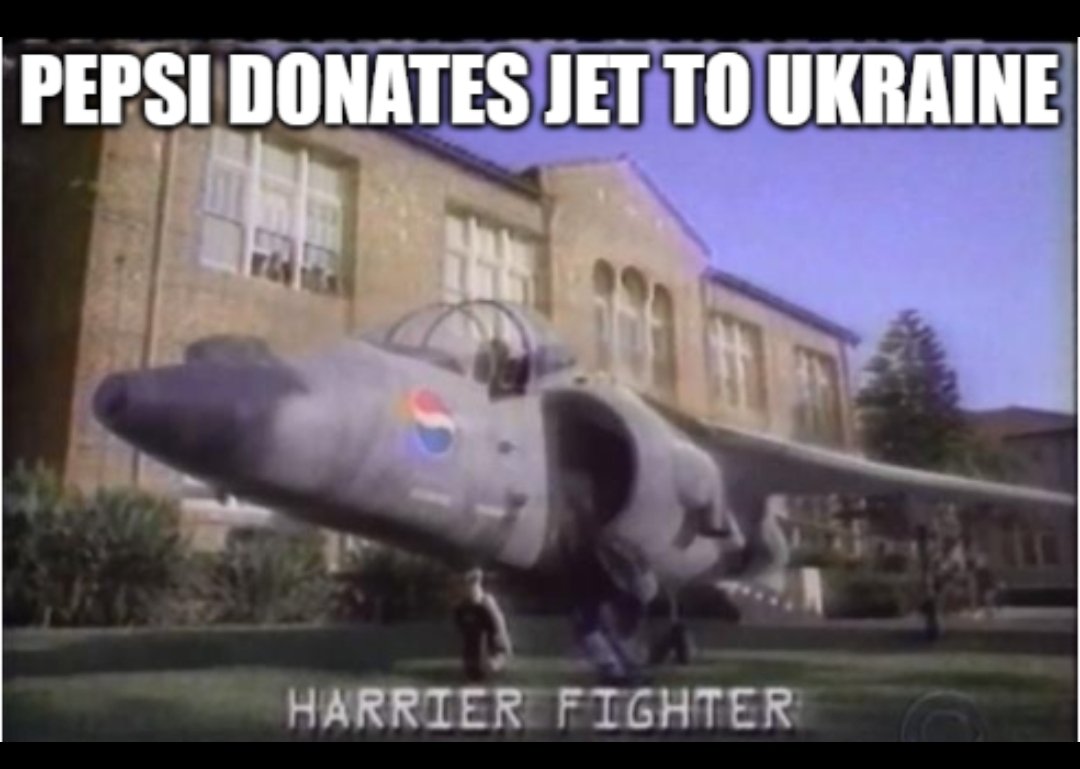 TXCoffeeSlinger's tweet photo. #BreakingNews Pepsi to donate Harrier fighter jet to Ukraine! https://t.co/fshjxbGjeV