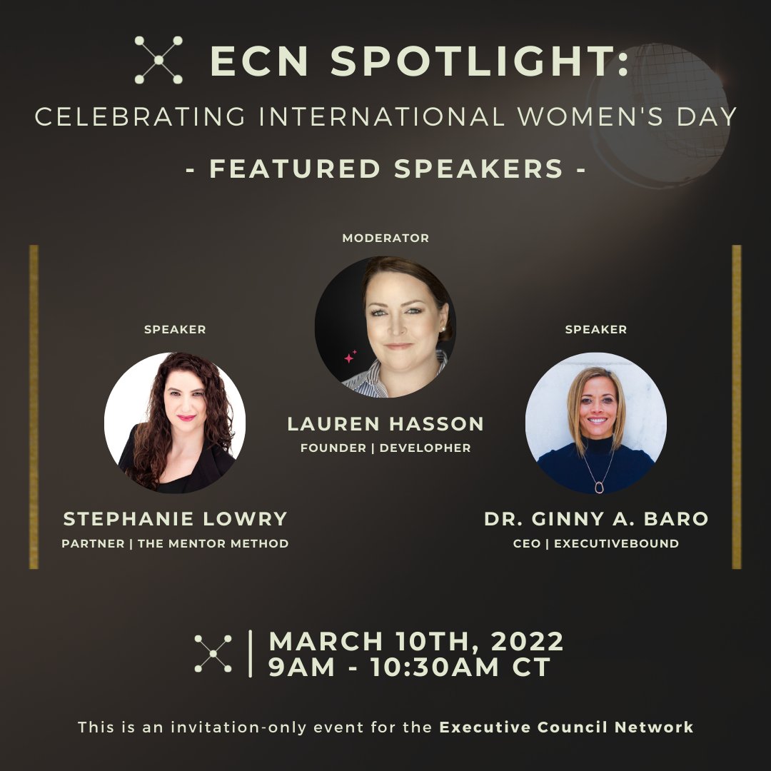 We are thrilled to present <a href="/ginnybaro/">Dr Ginny A. Baro</a>, <a href="/laurenrhasson/">Lauren R. Hasson</a>, and Stephanie Lowry <a href="/TheMentorMethod/">The Mentor Method</a> as featured speakers for ECN's upcoming #ECNSpotlight: Celebrating International Women's Day

This exclusive event is for #ECN members only. DM to request an invitation. #IWD2022