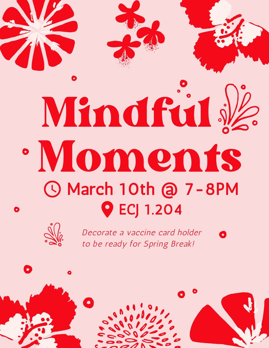 utpsp73's tweet photo. Hey y'all, we have another amazing Mindful Moments on this upcoming Thursday from 7 to 8pm in ECJ 1.204! It will be a nice, relaxing 😌 time before spring break 🌸. Come out and make a vaccine card holder! https://t.co/w8kDq3TtMZ