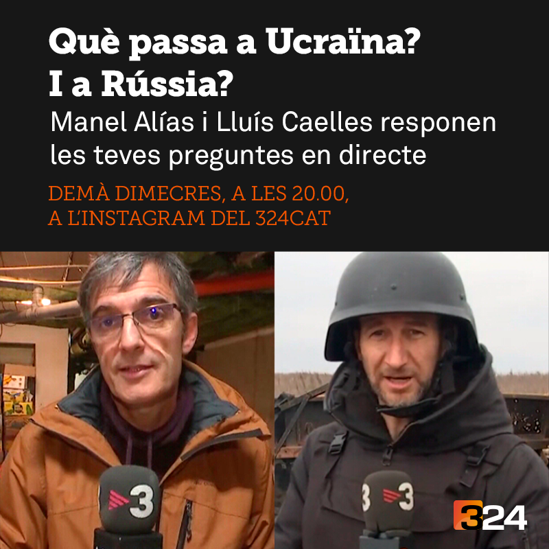 3CatInfo's tweet photo. Els periodistes @lluiscaelles i @manelalias responen en directe les teves preguntes sobre la guerra a Ucraïna. Demà, a les 20.00, a l’Instagram del 324cat https://t.co/HGquVbRucC