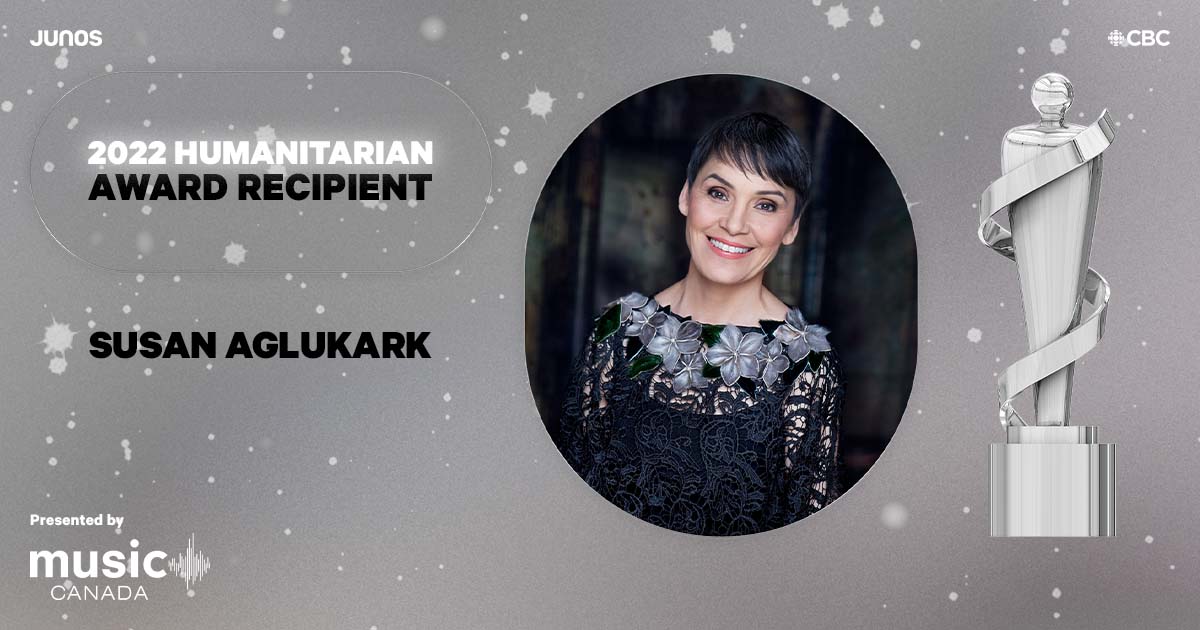 Susan Aglukark (<a href="/S_Aglukark/">Susan Aglukark</a>) to be honoured with the Humanitarian Award Presented by <a href="/Music_Canada/">Music Canada</a> for her long-standing dedication to improving the lives of children and youth in Northern Indigenous communities.
