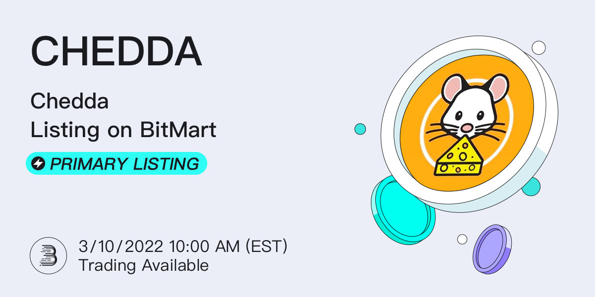 BitMartExchange's tweet photo. 🎉 #BitMart will list @CheddaToken, a first-of-its-kind Utility “Culture” Token that gives holders access to exclusive community experiences. 

💎 Deposit is available now
💎 $CHEDDA/USDT pair will be tradable at 10AM EST, Mar 10

👉Details: https://t.co/4f99qJoA61 https://t.co/K5WxRmnctd