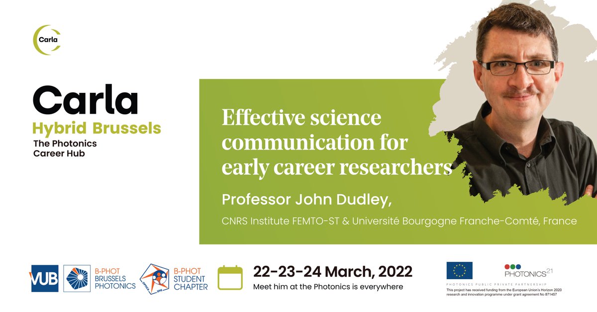 Prof <a href="/johnmdudley/">John Dudley</a> will be talking about effective #science #communication at the CARLA camp hosted by <a href="/BPhotVub/">B-PHOT Brussels Photonics</a> on March 22!

More info &amp; free registration (deadline March 15) 👉 b-photonics.eu/events/carla-t…

#carlahub #photonics #careers #carlacamp #carlavub #stem #SciComm #outreach